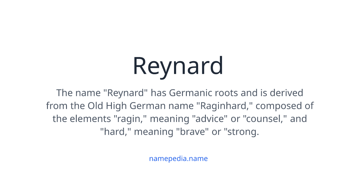 Name Reyad Reynard Meaning, Origin, Nicknames & Popularity | Namepedia
