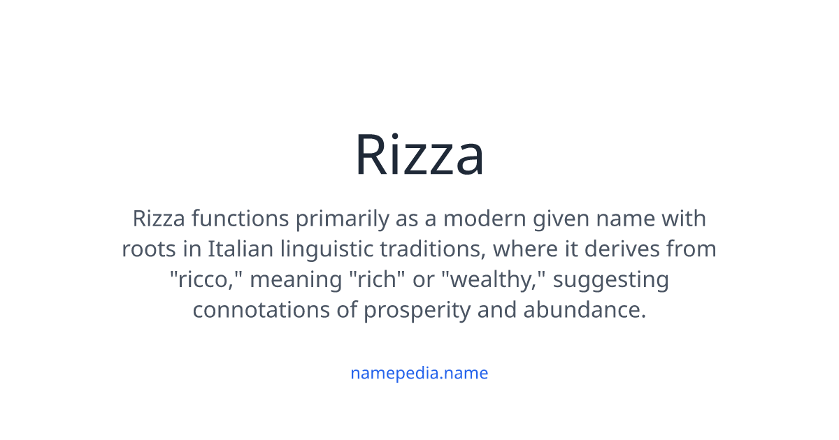Rizza Meaning, Origin, Nicknames & Popularity | Namepedia