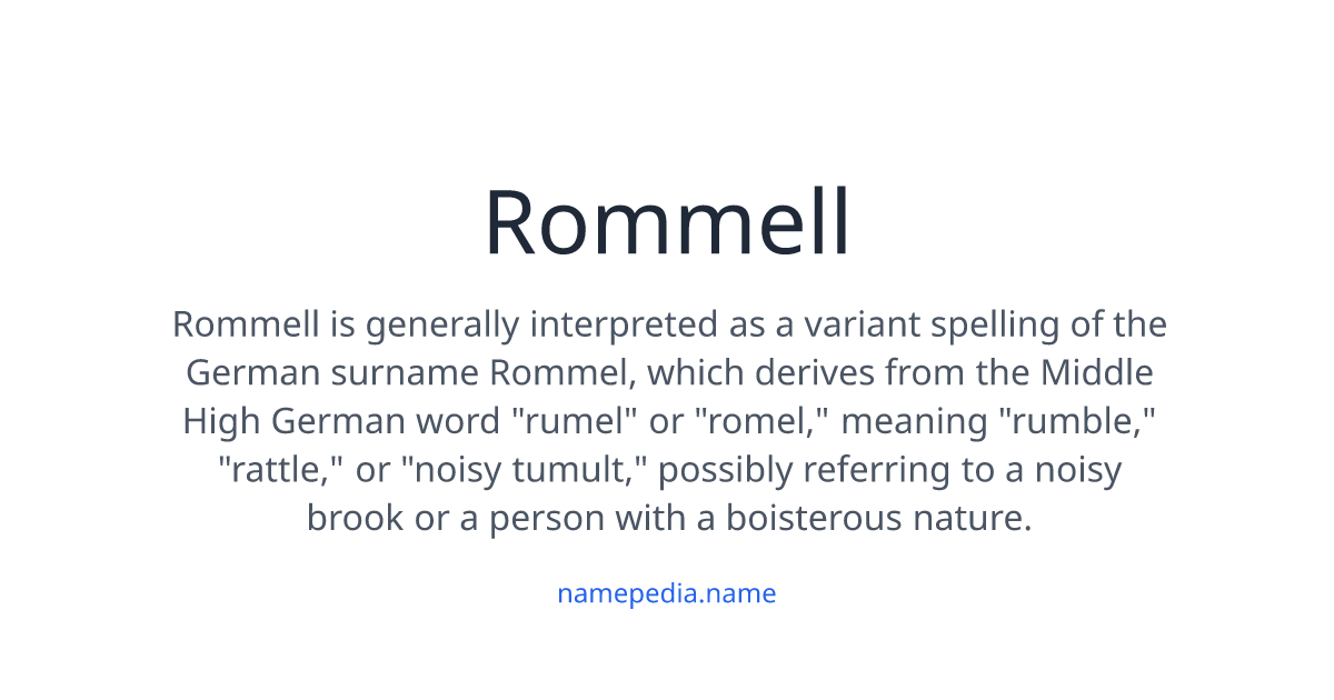 Rommell Meaning, Origin, Nicknames & Popularity | Namepedia