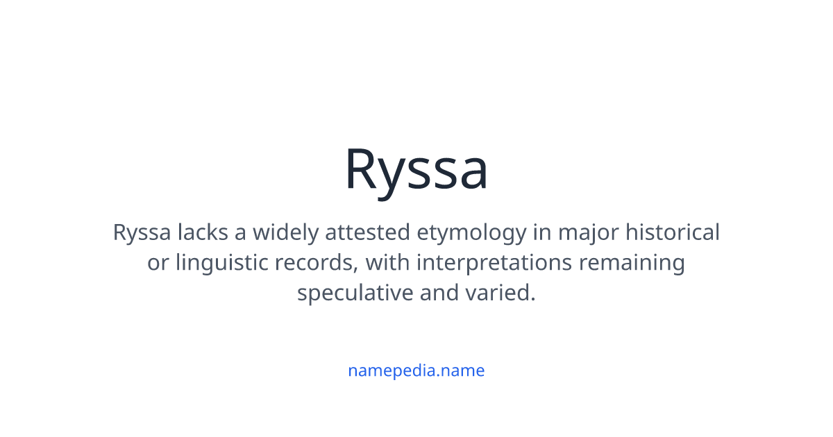 Ryssa Meaning, Origin, Nicknames & Popularity | Namepedia