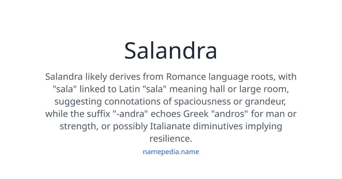 Slayandra Salandra Meaning, Origin, Nicknames & Popularity | Namepedia