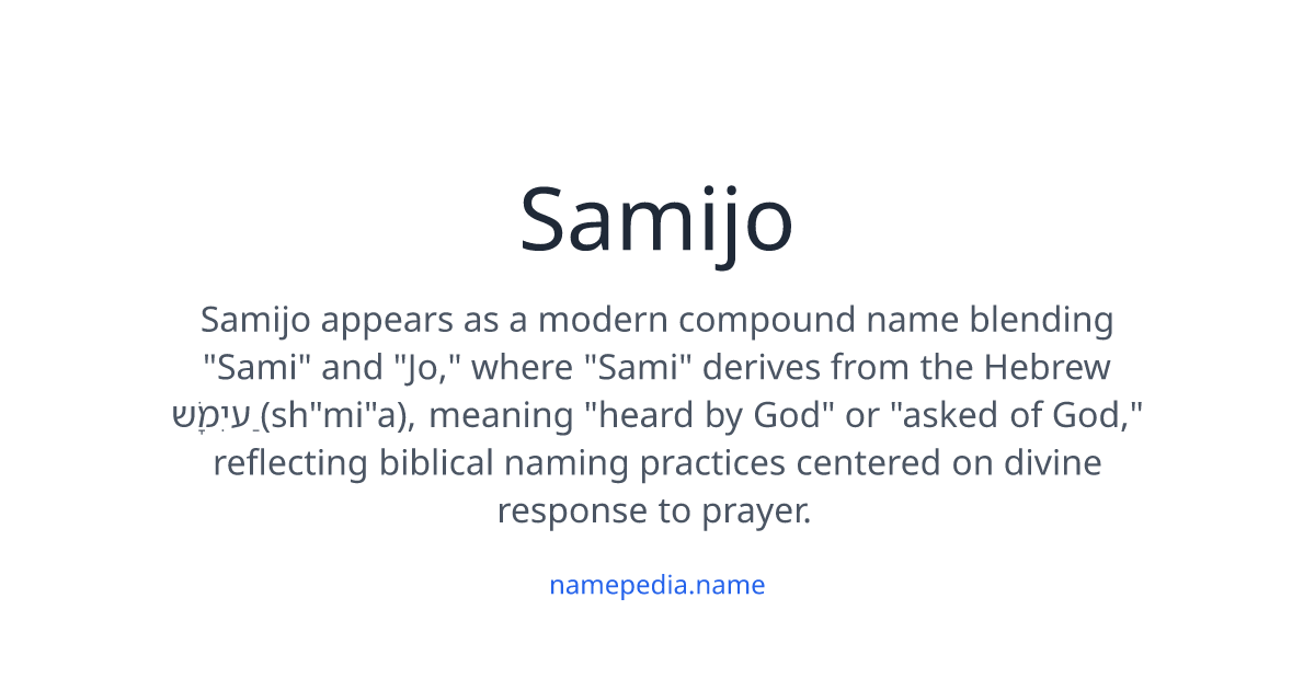 Samijo Meaning, Origin, Nicknames & Popularity | Namepedia