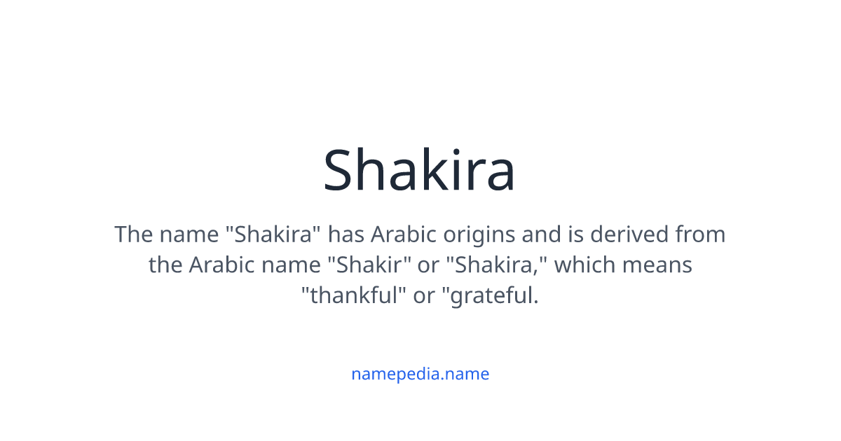 Shakira Meaning Origin Nicknames Popularity Namepedia shakira-meaning-origin-nicknames-popularity-namepedia
