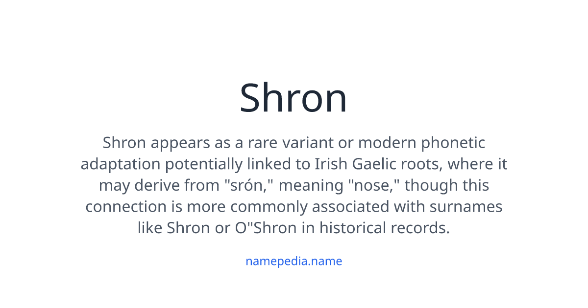 Uncle Shron Shron Meaning, Origin, Nicknames & Popularity | Namepedia