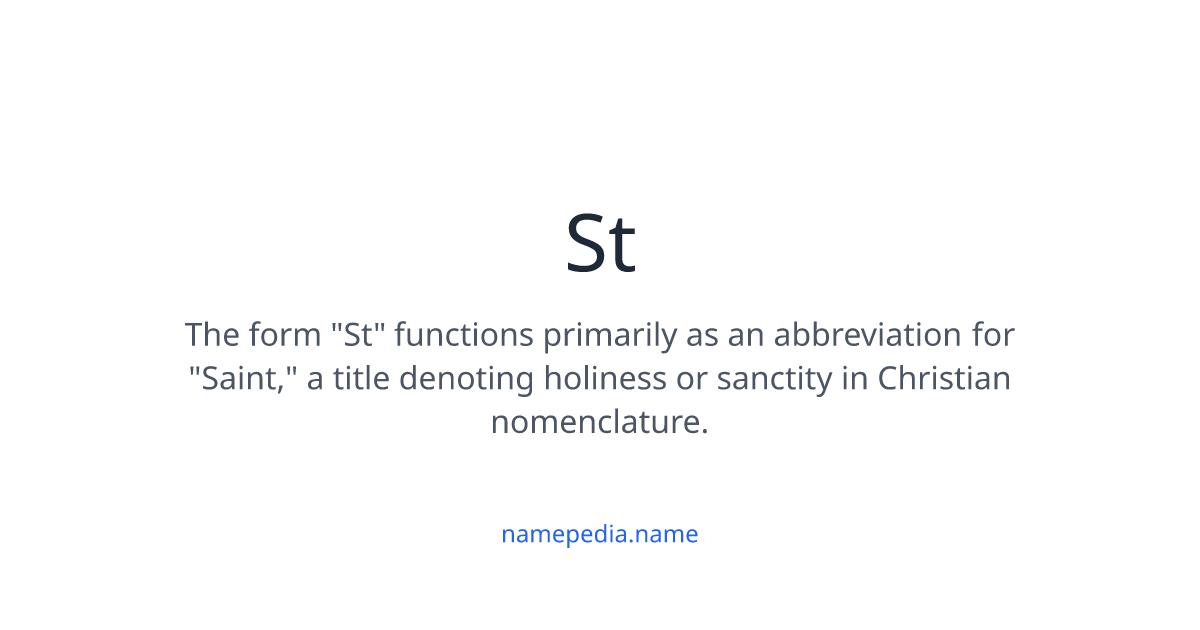 St Meaning, Origin, Nicknames & Popularity | Namepedia