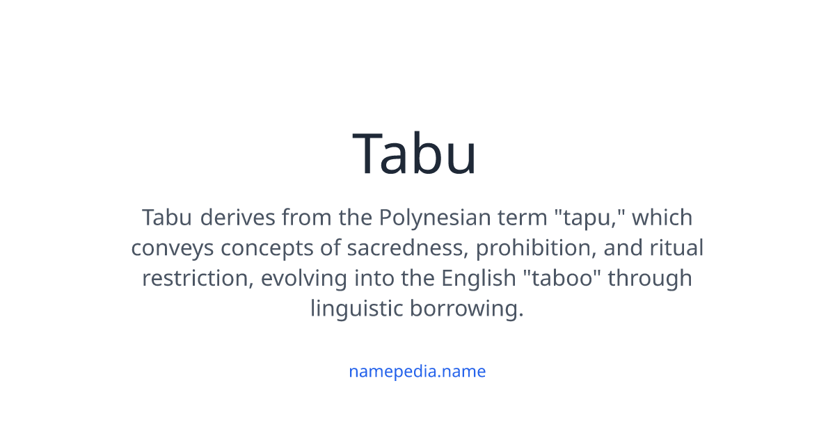 Tabu Meaning, Origin, Nicknames & Popularity | Namepedia