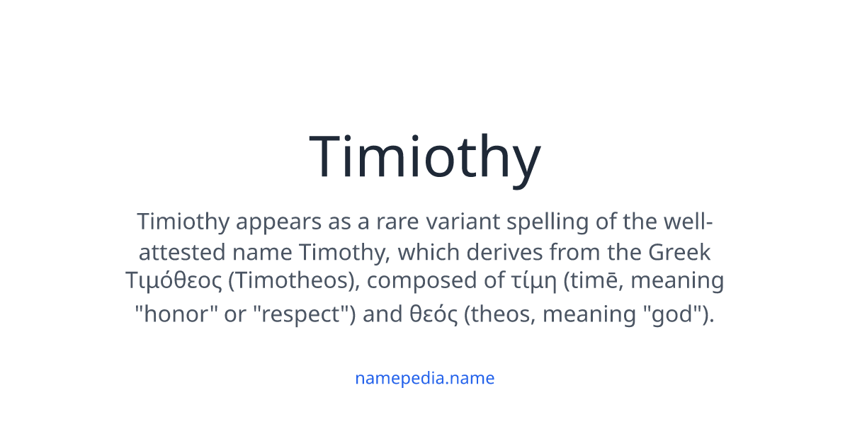 Timiothy Meaning, Origin, Nicknames & Popularity | Namepedia