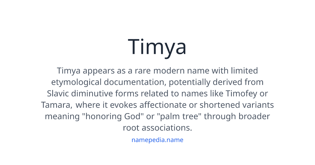 Timya Timya Meaning, Origin, Nicknames & Popularity | Namepedia