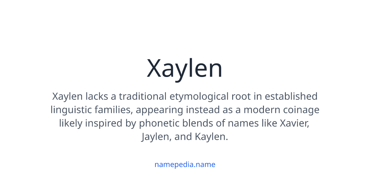 Xaylen Rozell Xaylen Meaning, Origin, Nicknames & Popularity | Namepedia