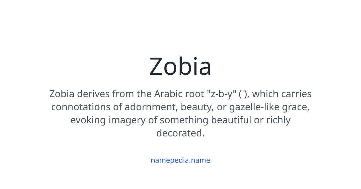 Zobia Zobia Meaning, Origin, Nicknames & Popularity | Namepedia